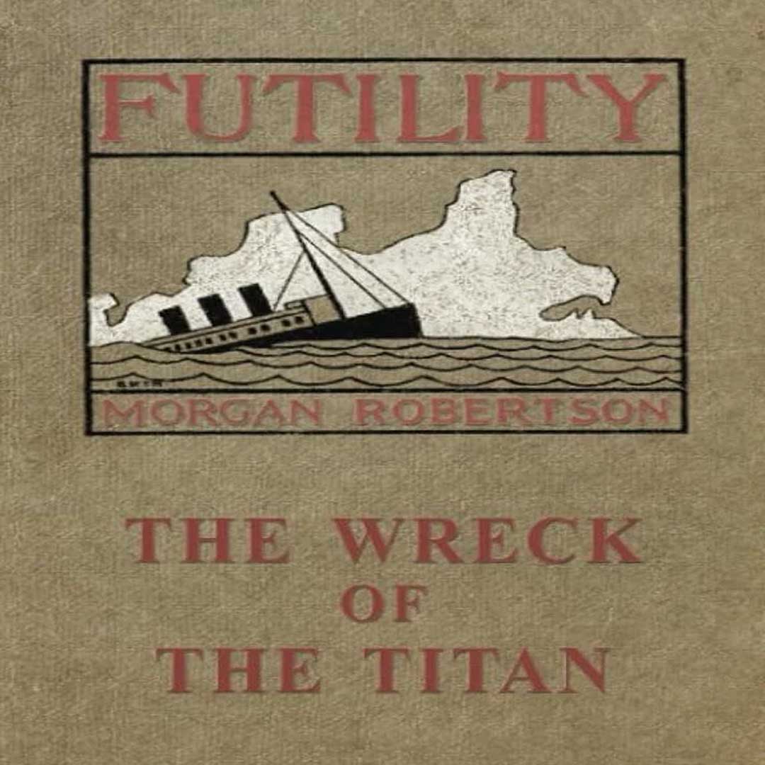 Futility, Or the Wreck of the Titan